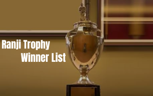 RANJI TROPHY WINNER LIST